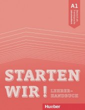 خرید کتاب معلم اشتارتن ویر Starten Wir! A1 Teacher’s Book | نسخه اورجینال راهنمای مدرس با تخفیف ویژه